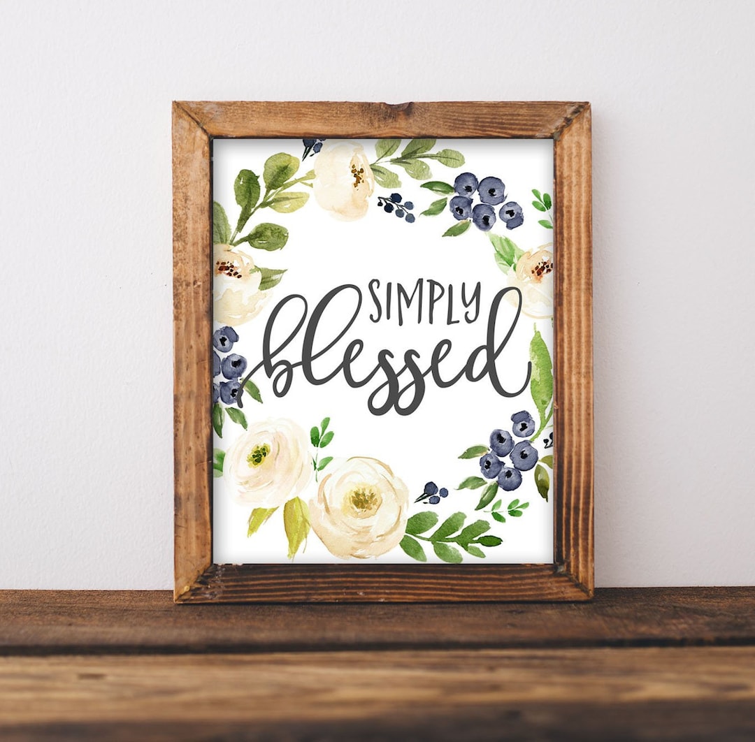 Printable Wall Art, Simply Blessed Farmhouse Decor Printables, DIY Home ...