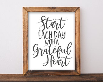 Printable Wall Art, Start each day with a grateful heart, DIY home decor, Inspirational office decor, gallery wall decor, Printables, Quote