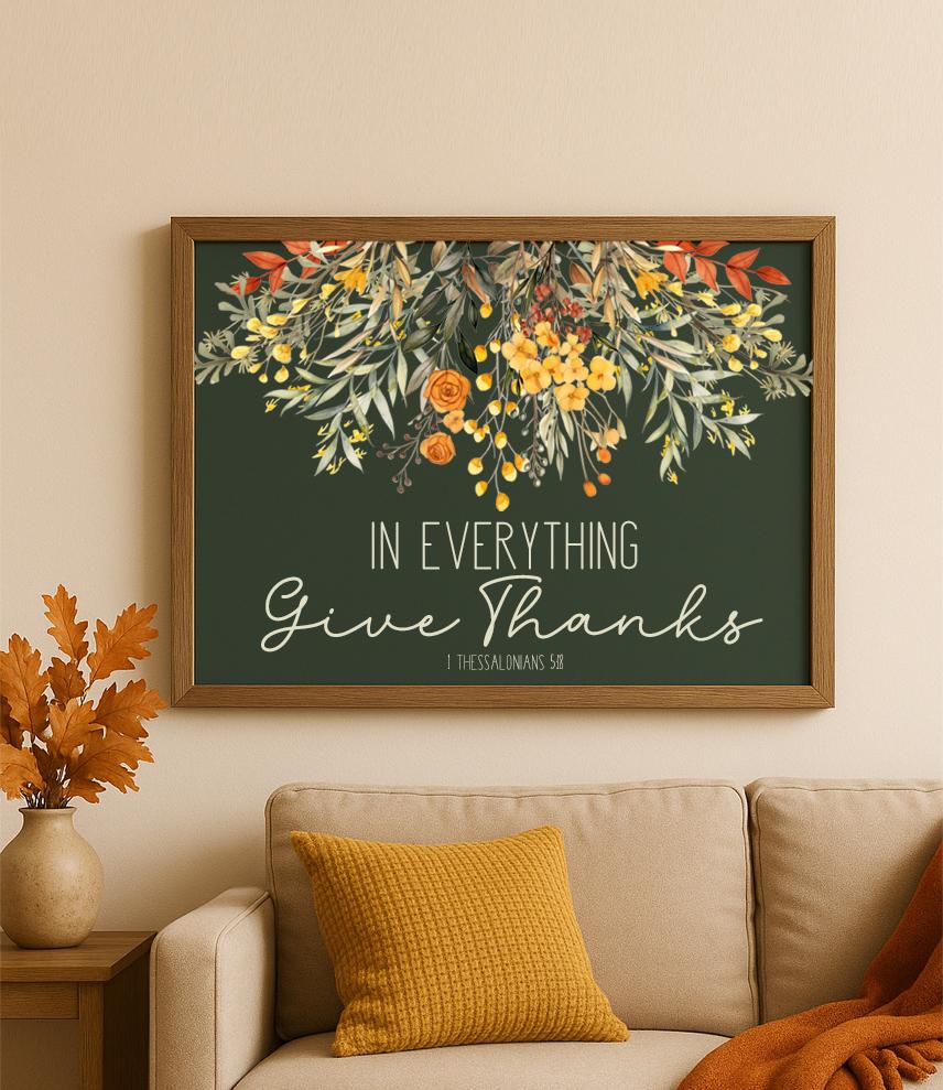 Thanksgiving Bible Verse Print: Fall Floral Scripture Quote Wall Decor ...