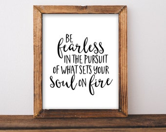 Motivational Quote Art Print: Be Fearless, Inspirational Wall Decor (Digital Download)