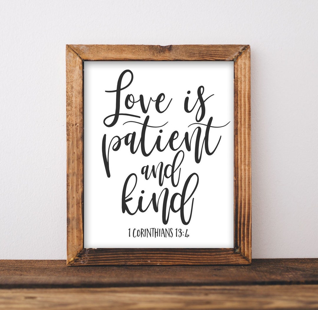 Love is Patient Bible Verse Printable, 1 Corinthians 13:4 Christian ...