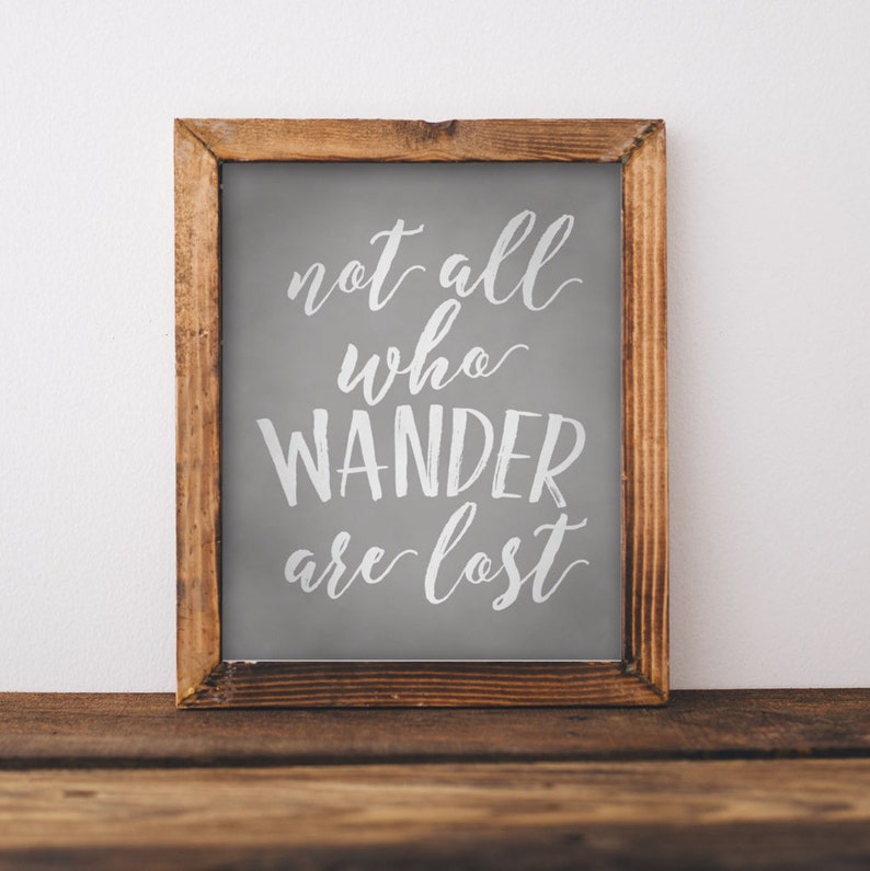 Printable Wall Art Not all who wander are lost printable | Etsy