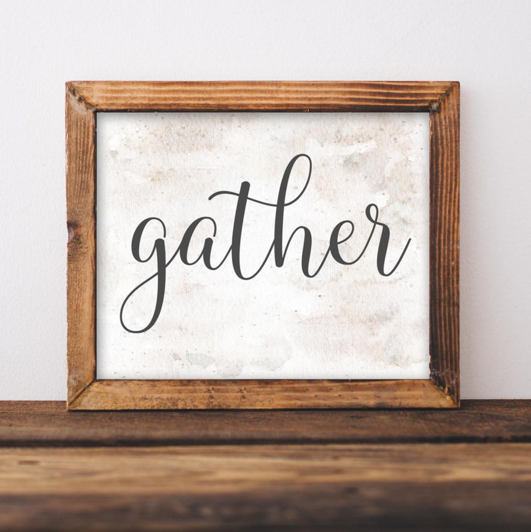 Rustic Printable Art Gather Quote Rustic Home Decor Printable Rustic Farmhouse Decor Printable ...