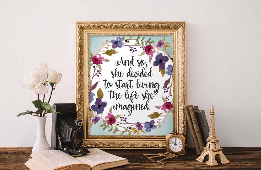 Printable Art Motivational Art Inspirational Printable Quote Art Floral ...