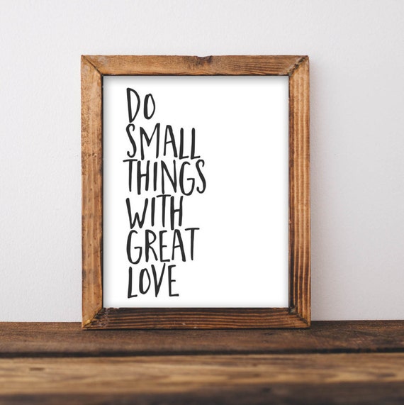 Quote Printable Wall Art Do Small Things With Great Love - Etsy