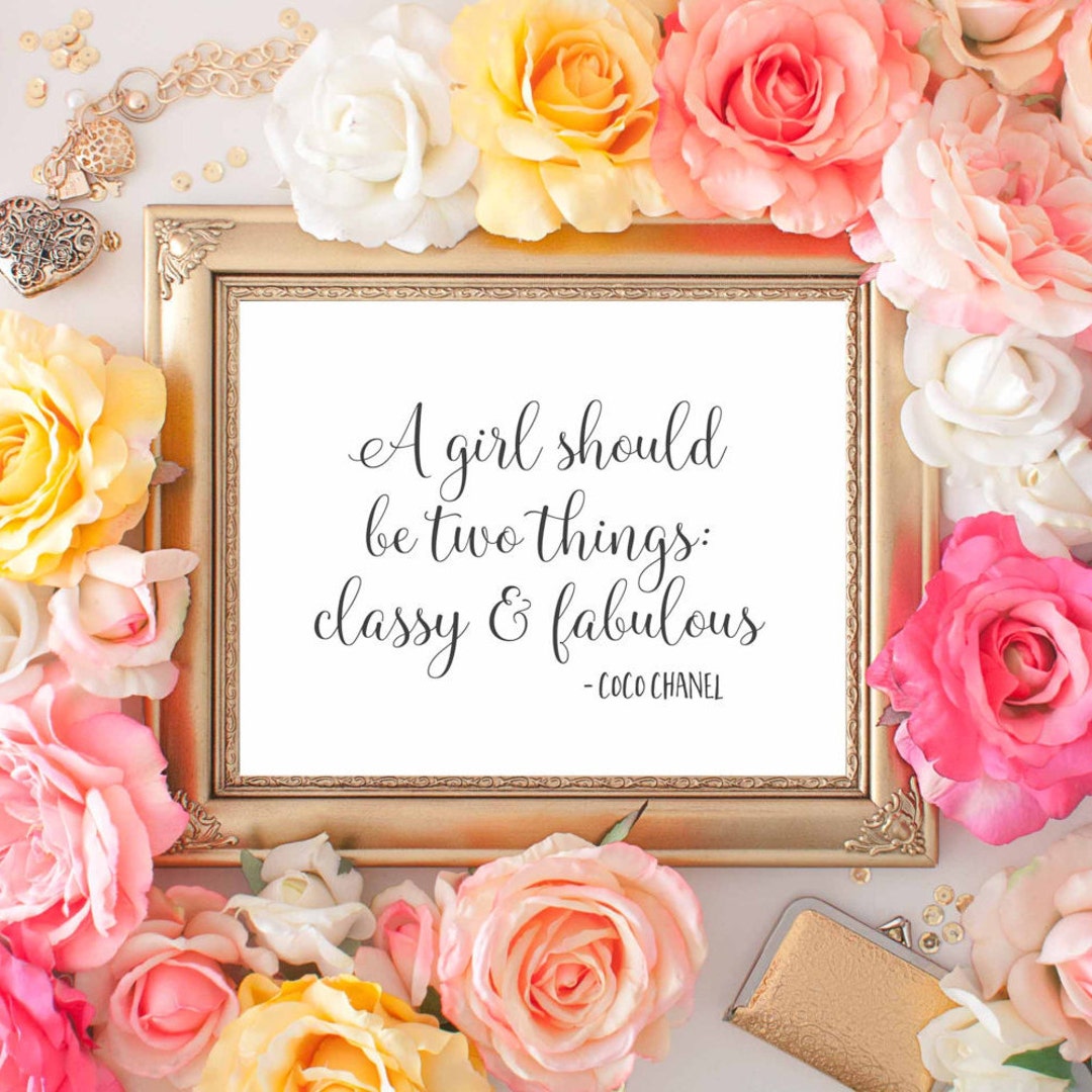 Coco Chanel Quote Printable Wall Art A Girl Should Be Two 