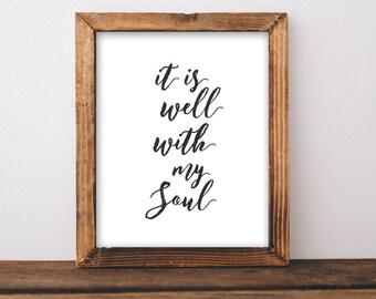 It Is Well With My Soul Printable: Black and White Christian Verse (Digital Download)