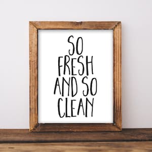 Printable Wall Art, So Fresh and So Clean, bathroom printable, black and white bathroom decor, bathroom art, restroom wall decor