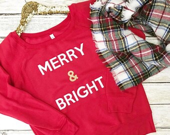 Merry & Bright Sweatshirt - Unisex crew neck sweatshirt - Christmas Apparel - Christmas Sweatshirt - Women's Christmas Apparel