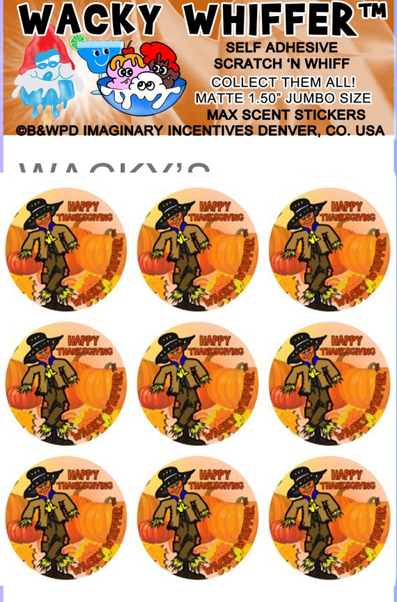 Wacky Whiffer MAX Scent Scratch and Sniff Sticker Pack Stickers are large in size 1.50 Thanksgiving Scarecrow Apple Jack Peel