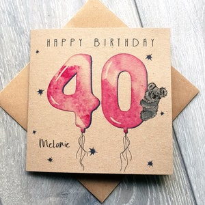 Koala 40th Birthday Card Personalised, 40 pink balloons happy bday cards with cute animal. Custom name card for 40 year old friend, wife UK