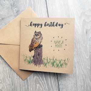 Carte d'anniversaire hibou, amusez-vous avec un jeu de mots illustré. Passez une bonne journée pour les amoureux des oiseaux, idéale pour un neveu, un ami, un fils et une soeur