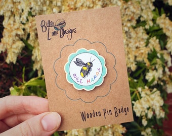 Bumble Bee Pin Badge Wooden, bee happy lightweight button brooch for lapel, bag, scarf. Cute small eco pin gift, responsibly sourced wood