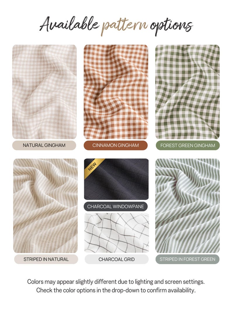 a variety of fabric patterns available for purchase, including natural gingham, cinnamon gingham, forest green gingham, charcoal windowpane, and striped in natural and charcoal grid. The colors may appear slightly different due to lighting and screen settings, so it is recommended to check the color options in the drop-down to confirm availability.