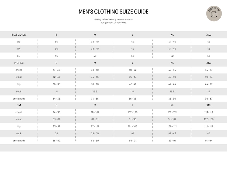 May include: A size chart for men's clothing with measurements in inches and centimeters. The chart includes sizes S, M, L, XL, and XXL. The measurements are for chest, waist, hip, neck, and arm length.