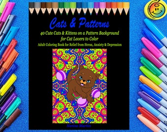 Cats & Patterns: 40 Cute Cats and Kittens on a Pattern Background for Cat Lovers to Color