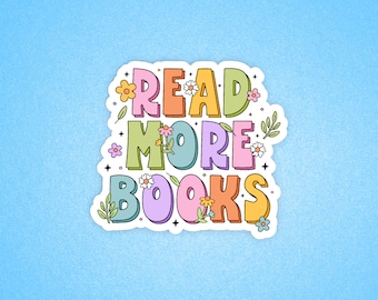 Read more books sticker, Book lover sticker, Reader sticker, Reading sticker, Laptop sticker, Smut sticker, Bookworm sticker