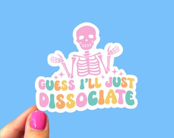 Funny mental health sticker | Adhd sticker | Mental health sticker | Therapy sticker | DID sticker | Dissociation sticker | Laptop sticker