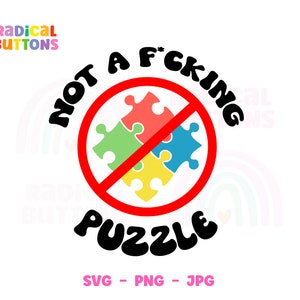Autism SVG PNG JPG, Mental health Svg, Neurodiversity Svg, Autistic Svg, Not a puzzle, Neurodivergent, Svg Files, Digital Download