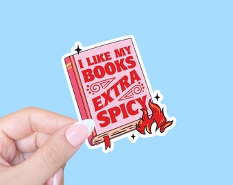 I like my books extra spicy, Tablet sticker, Romance books sticker, Bookish sticker, Smut sticker, Spicy books, Book sticker, Reader sticker