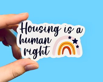 Housing is a human right sticker, Anti-capitalist stickers, Housing rights stickers, Social justice sticker, Laptop sticker