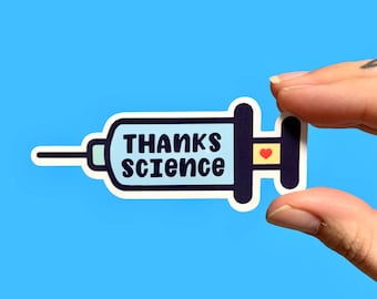 Thanks science vaccine sticker | Vaccinated sticker | Pro-vaccine sticker | Syringe sticker | Medical sticker | Pro-science sticker | Laptop