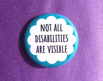 Not all disabilities are visible