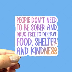 People Don't Need to Be Sober to Deserve Food and Shelter / Social ...