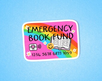 Emergency book fund sticker, Reader sticker, Smut reader, Romance reader, Bookish sticker, Book club, Tablet sticker, Smut sticker