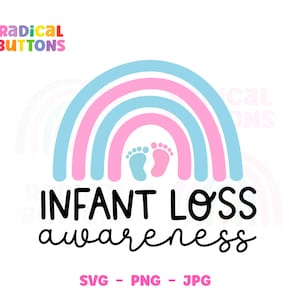 Infant loss awareness SVG PNG JPG, Memorial Svg, Miscarriage awareness Svg, Pregnancy Loss Svg, Digital Download, Sublimation file