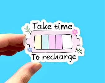 May include: A sticker featuring a battery icon with the text "Take time to recharge". The battery is filled with pastel colours and has flowers around it.