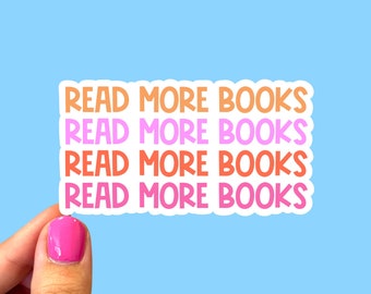 Read more books sticker | Book lover sticker | Reader sticker | Reading sticker | Laptop sticker | Smut sticker | Bookworm sticker