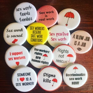 Sex workers&#39; rights buttons, Sex work is work, Social justice pins, Activist buttons, Feminist pins, Women’s rights buttons
