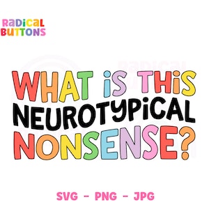 Neurodiversity SVG PNG JPG, Mental health Svg, Autism Svg, Autistic Svg, Neurodivergent, Svg Files, Png Files, Digital Download