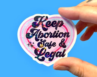 Keep abortion safe and legal | Pro-choice sticker | Reproductive rights sticker | Feminist sticker | Laptop sticker | Pro Roe v. Wade