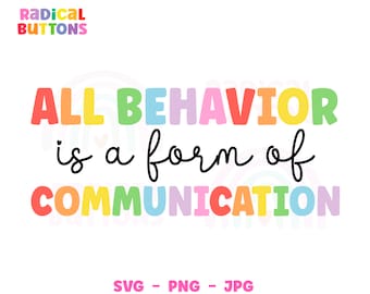 Conciencia del autismo SVG PNG JPG, Todo comportamiento es una forma de comunicación Svg, Autism Quotes Sayings Svg, Autism Gifts Shirt Svg, Cricut file