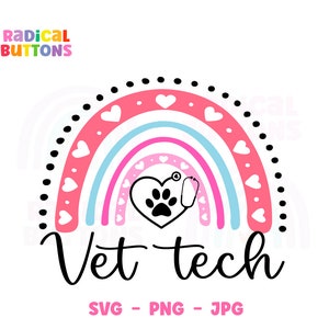 Vet Tech SVG PNG Jpg, Vet technician Svg, Veterinarian Svg, Vet school Svg, Svg files, Png files, Digital Download, Free commercial use
