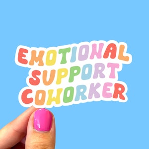 Emotional support coworker sticker, Coworker gift, Laptop sticker, Colleague gift, Gift for coworker, Small coworker gift, Vinyl sticker