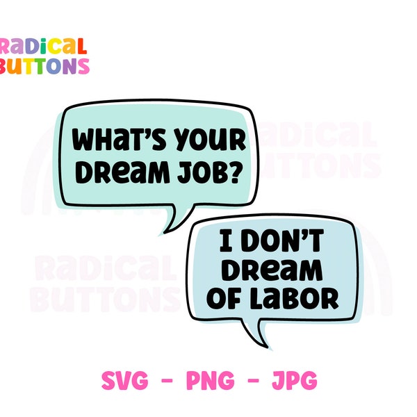 Anti-capitalist SVG PNG JPG, Social justice Svg, I don't dream of labor, Anarchist Svg, Anti oppression Activist Svg Png, Digital download