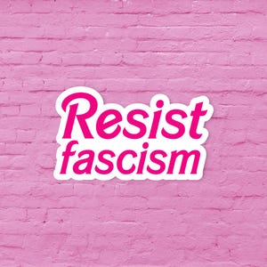 Resist fascism sticker, Anti MAGA sticker, Social justice sticker, Activist sticker, Laptop sticker, Anti Trump sticker, Human rights decal
