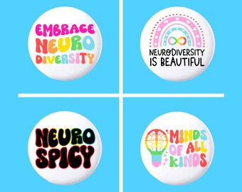 Neurodiversity buttons, Neurodiversity badge, Neurospicy, Embrace neurodiversity, Minds of all kinds, Mental health, Neurodiverse button