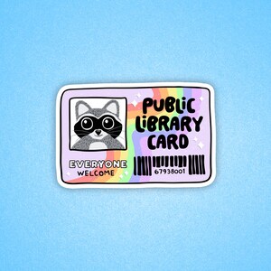 Public library card sticker, bookish Sticker, book lover gift, bookish Merch, reader Sticker, Raccoon sticker, reading lover, Laptop sticker