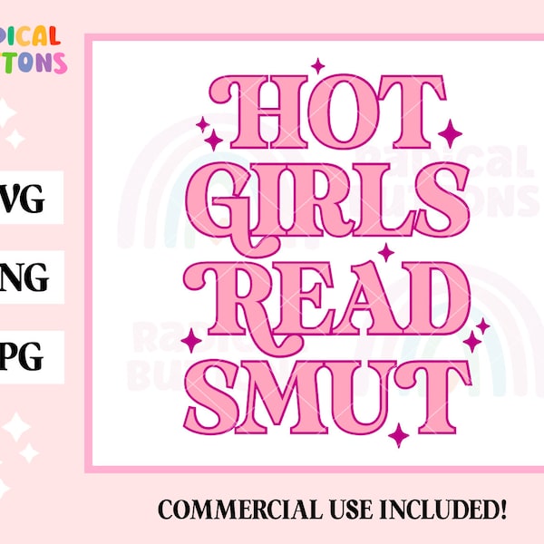 Hot girls read smut SVG PNG JPG, Svg for readers, Reading Svg, Book lover Svg Png Jpg, Smut reader svg, Book Svg, Librarian Svg, Smut Svg