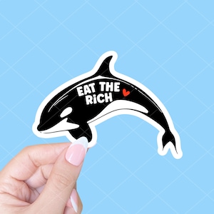 Eat the rich orca sticker, Orca yachts sticker, Laptop sticker, Social justice sticker, Human rights, Anticapitalism sticker, Activism