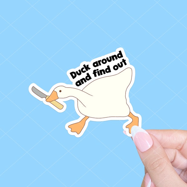 Duck around and find out sticker, Funny sticker, Duck sticker, Adult humor sticker, Humorous sticker, Laptop sticker, Funny duck sticker