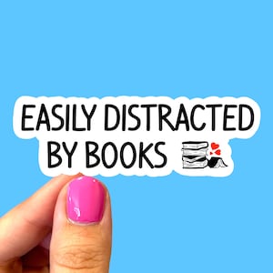 Easily distracted by books | Book lover sticker | Pile of books sticker | Sticker for readers | Laptop sticker | Phone sticker