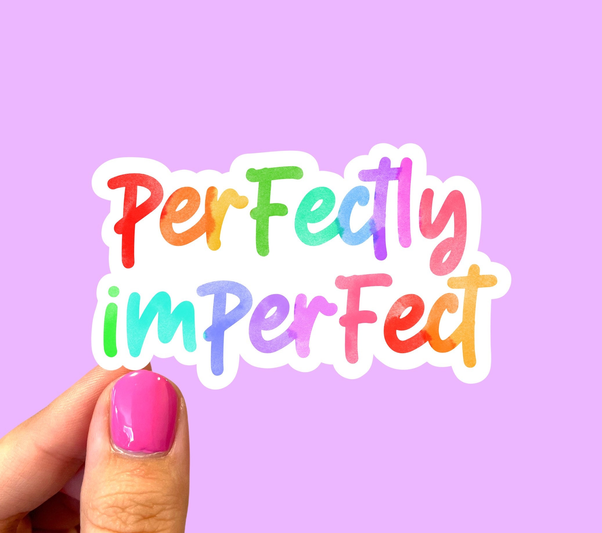 Being Imperfectly Perfect: Making Peace with Imperfections