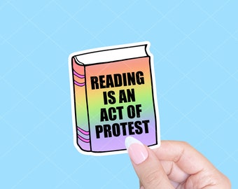 Reading is an act of protest, Book lover sticker, Tablet sticker, Gift for book lovers, Bookish sticker, Gift for readers, Reader sticker