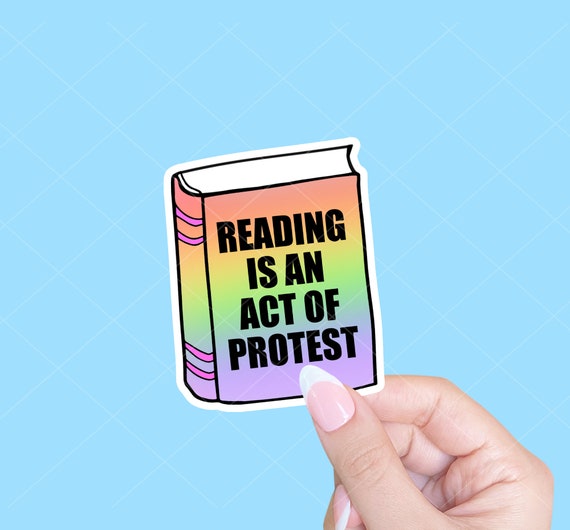 Reading is an act of protest, Book lover sticker, Tablet sticker, Gift for book lovers, Bookish sticker, Gift for readers, Reader sticker