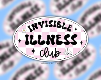 Invisible illness club sticker, Spoonie sticker, Invisible illness sticker, Laptop sticker, Disability rights, Social justice sticker
